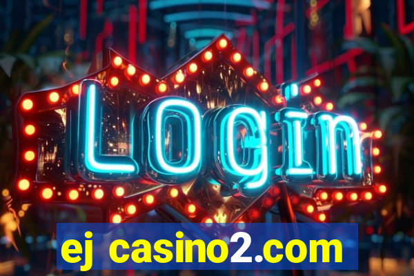 ej casino2.com